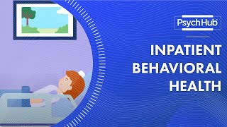 Inpatient Behavioral Health [upl. by Sewellyn579]