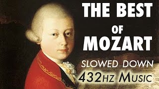 The Best Of Mozart  Slowed Down  432Hz  45 Hours [upl. by Bonilla]