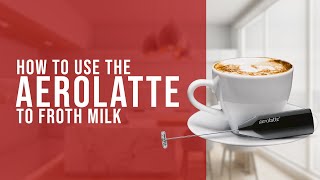 How To Use the AeroLatte To Froth Milk [upl. by Beck70]