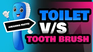 Toilet and Tooth Brush [upl. by Gamages]