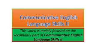 Communicative English Language Skills II vocabulary part one [upl. by Rech]