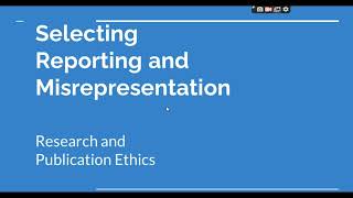 Selective Reporting and Misrepresentation of data Research and Publication ethics Phd coursework [upl. by Dyob]