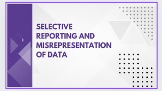 Selective reporting and misrepresentation of data [upl. by Frankie543]